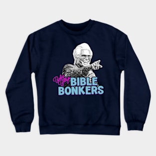 Baby Billy's Bible Bonkers TV Show Crewneck Sweatshirt